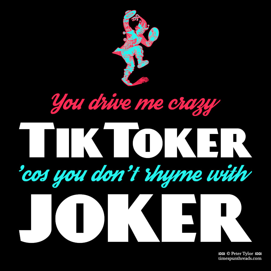 TikToker (don't rhyme with Joker) - vintage style TikTok graphic design