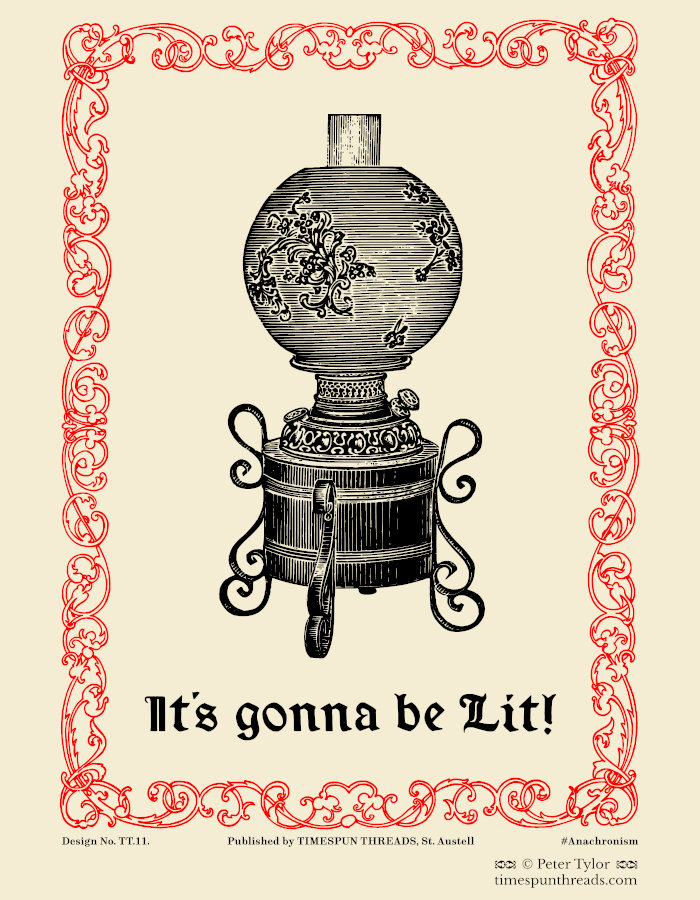 Timespun Threads - It's gonna be Lit (Victorian Lamp) - 1890s style pun graphic design