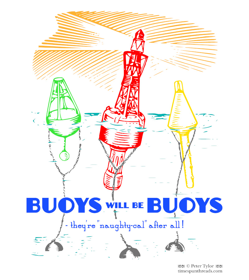 Buoys will be Buoys - vintage style nautical pun graphic design by Timespun Threads