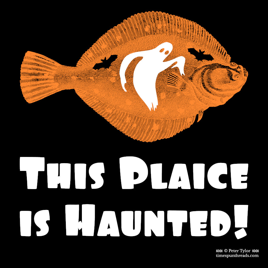 This Plaice is Haunted - vintage style Halloween pun graphic design by Timespun Threads
