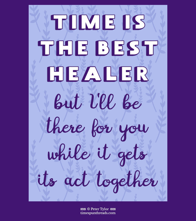 Time is the Best Healer - sympathy greeting card design